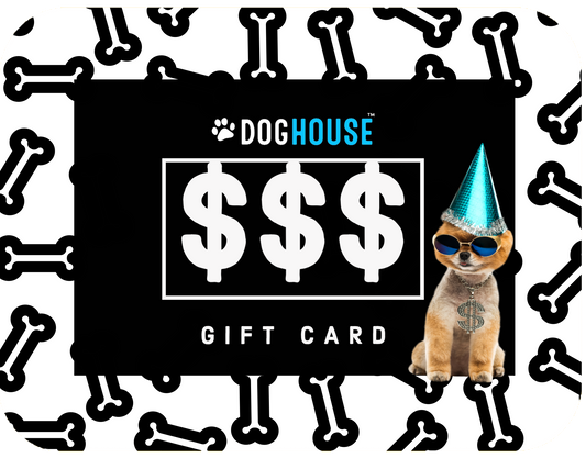 DOGHOUSE™ GIFT CARD